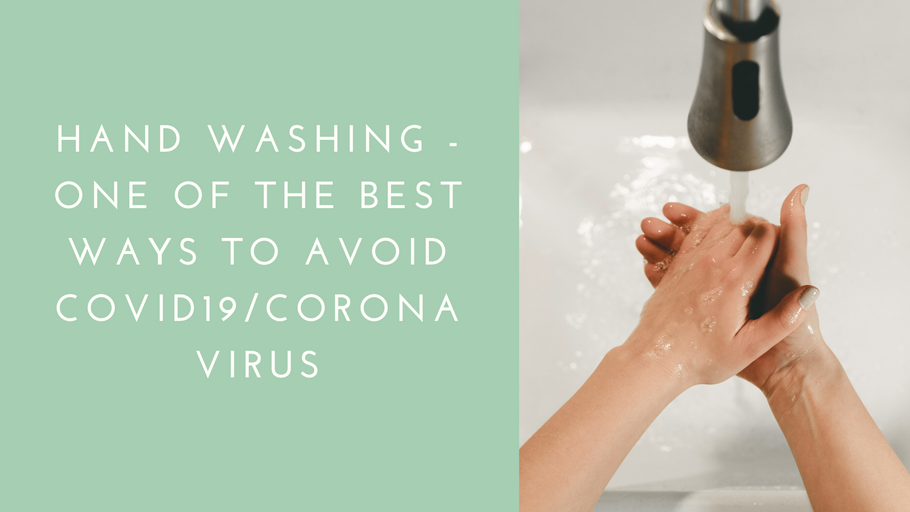 Hand washing - one of the best way to avoid COVID19/Corona Virus